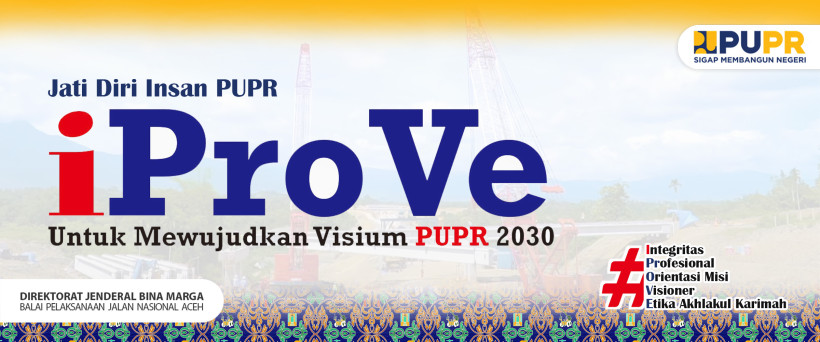 Jati Diri Insan PUPR,  Mendukung Terjalinnya Indonesia Bebas Korupsi