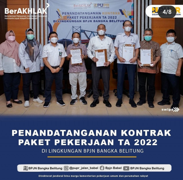 PENANDATANGGAN KONTRAK PAKET PEKERJAAN TA 2022 DI BPJN BANGKA BELITUNG