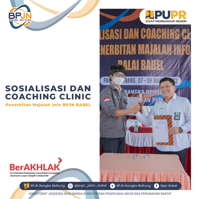 SOSIALISASI DAN COACHING CLINIC PENERBITAN MAJALAH INFO BPJN BABEL