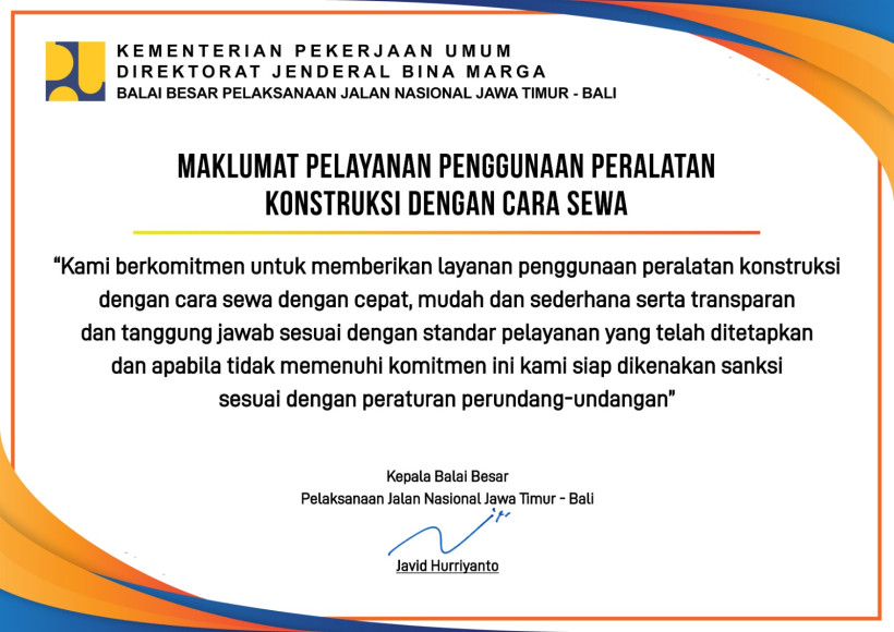 MAKLUMAT PELAYANAN PENGGUNAAN PERALATAN KONSTRUKSI DENGAN CARA SEWA