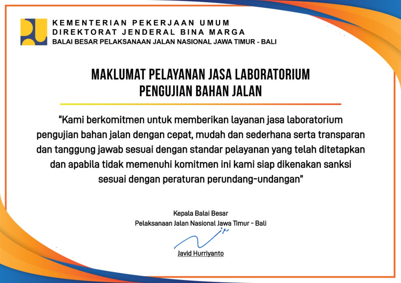MAKLUMAT PELAYANAN JASA LABORATORIUM PENGUJIAN BAHAN JALAN