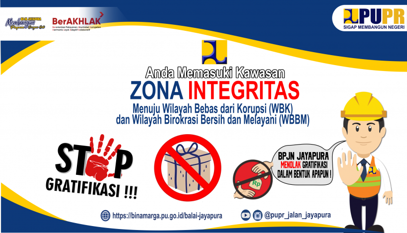 ZONA INTEGRITAS, Menuju Wilayah Bebas dari Korupsi (WBK) dan Wilayah Birokrasi Bersih dan Melayani (WBBM)