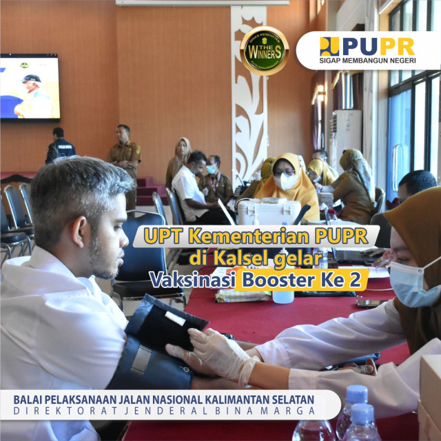 UPT Kementerian PUPR di Kalsel gelar Vaksinasi Booster Ke 2