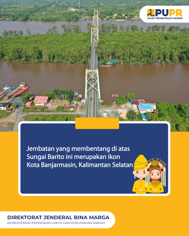 Jembatan Barito Tempat Wisata 2023