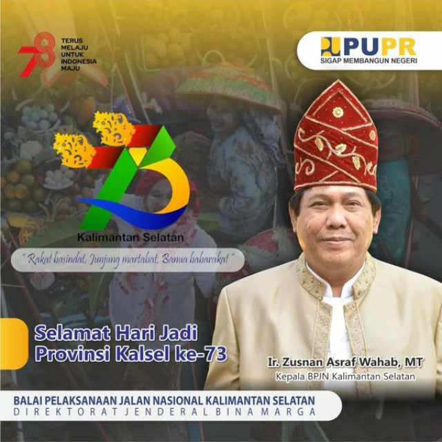 Selamat Hari Ulang Tahun (HUT) atau Hari Jadi Provinsi Kalimantan Selatan (Kalsel) ke 73 Tahun 2023