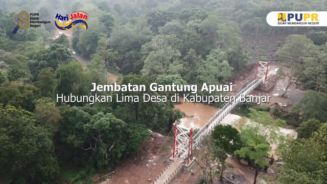 Jembatan Gantung Apuai Hubungkan Lima Desa di Kabupaten Banjar