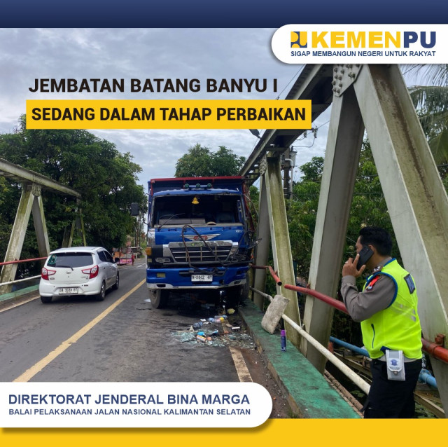 Jembatan Batang Banyu I Sedang Dalam Tahap Perbaikan