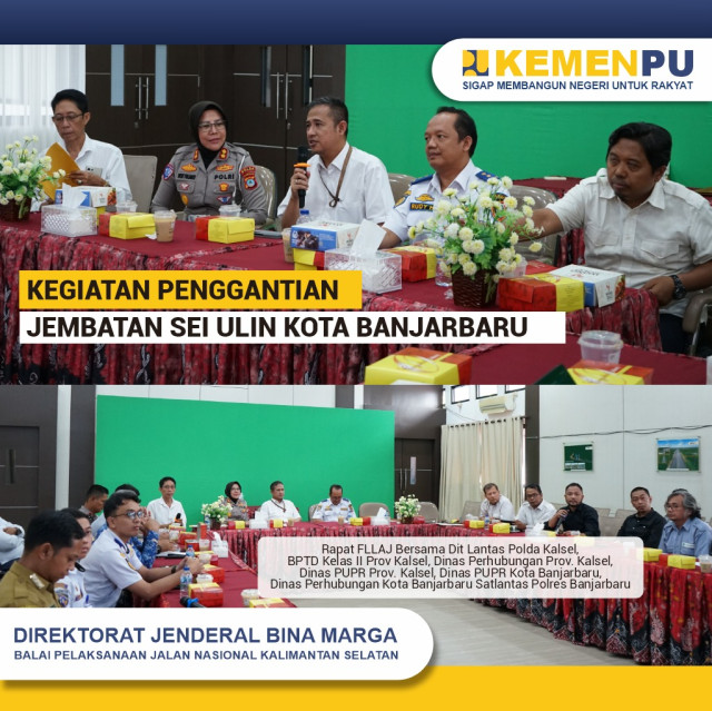 Kegiatan Penggantian Jembatan S. Ulin Kota Banjarbaru