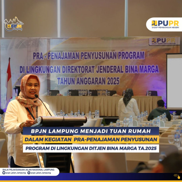 BPJN Lampung Tuan Rumah Kegiatan Pra-Penajaman Penyusunan Program di Lingkungan Direktorat Jenderal Bina Marga TA.2025.