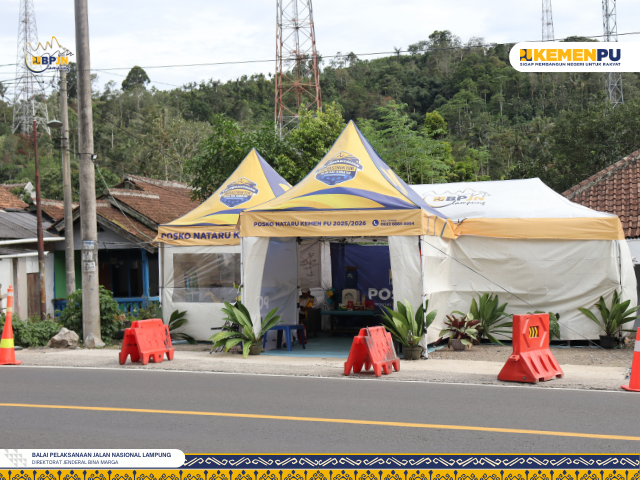 BPJN Lampung Dirikan 11 Posko Nataru 2025/2026, Lengkap dengan Fasilitas Pendukung Pengguna Jalan