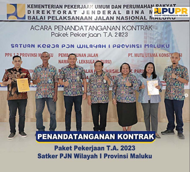 Penandatanganan Kontrak Paket Pekerjaan T.A. 2023 Satker PJN Wilayah I Provinsi Maluku