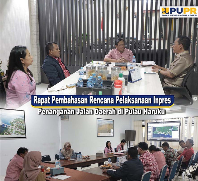 Rapat Pembahasan Rencana Pelaksanaan Inpres Penanganan Jalan Daerah di Pulau Haruku