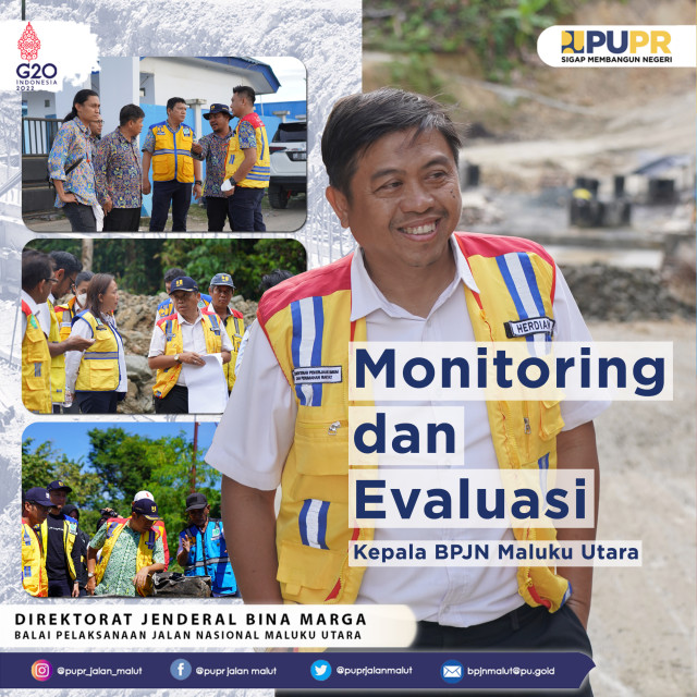 Monitoring dan evaluasi Kepala  BPJN Malut