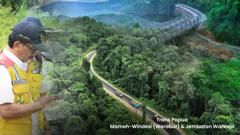 Trans Papua Mameh-Windesi (Werabur) & Jembatan Warkapi