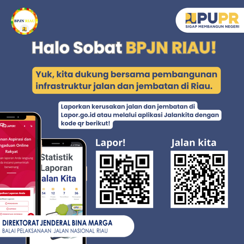 Link https://www.lapor.go.id/ LAPOR dan Aplikasi JalanKita https://jalankita.binamarga.pu.go.id/