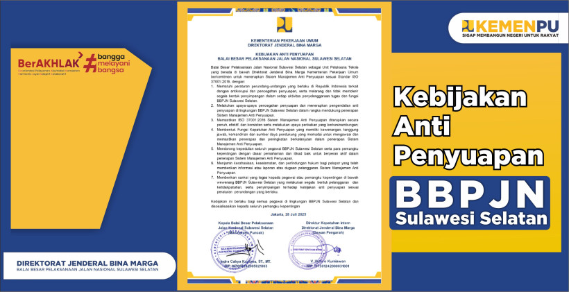 Kebijakan Anti Penyuapan BBPJN Sulsel