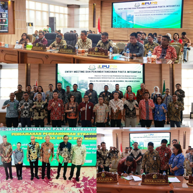 ENTRY MEETING DAN PENANDATANGANAN PAKTA INTEGRITAS PENGAMANAN PEMBANGUNAN PROYEK STRATEGIS TERHADAP PROYEK STRATEGIS NASIONAL PROYEK PRIORITAS PADA DIREKTORAT JENDERAL BINA MARGA KEMENTERIAN PUPR