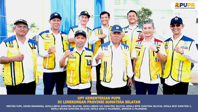 UPT Kementerian PUPR di Lingkungan Provinsi Sumatera Selatan