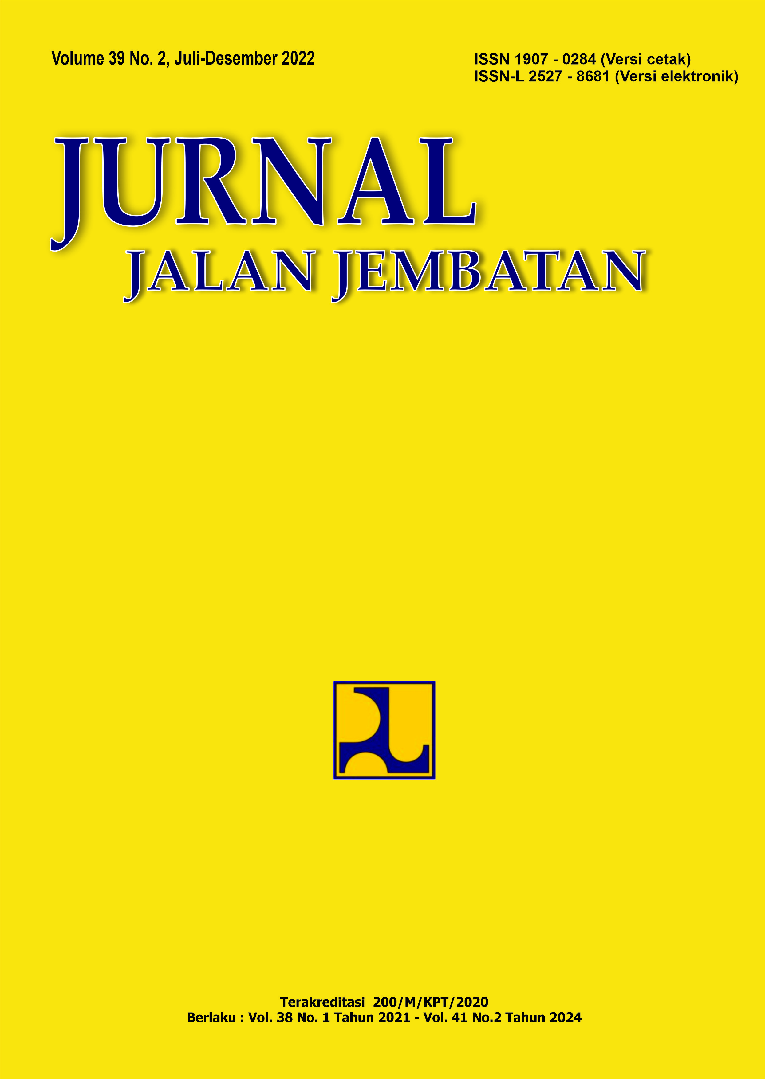 Jurnal Jalan-Jembatan Volume 39 No.2 Juli-Desember 2022