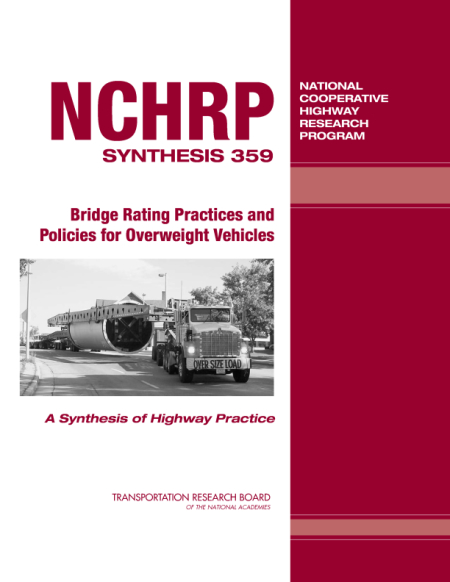 NCHRP Syn 359  Bridge Rating Practices and Policies for Overweight Vehicles