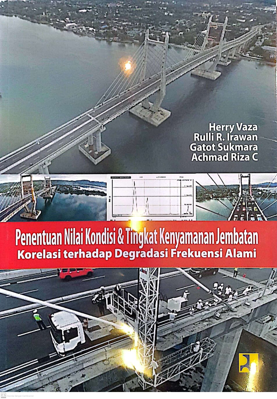 Penentuan Nilai Kondisi & Tingkat Kenyamanan Jembatan Korelasi Terhadap Degradasi Frekuensi Alami