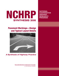 Image of NCHRP Syn 356 Pavement Markings - Design and Typical Layout Details