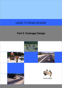 Image of Guide to Road Design Part 5: Drainage Design