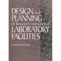 Image of Design and Planning of Research and Clinical Laboratory Facilities