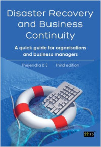 Image of Disaster Recovery and Business Continuity: A quick guide for organisations and business managers