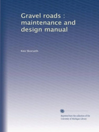 Image of GRAVEL ROADS: Maintenance and Design Manual