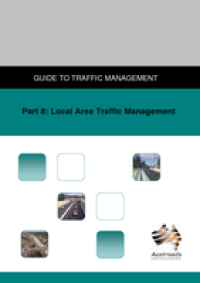 Image of AUSTROAD Guide To Traffic Management - Part 8: Local Area Traffic Management