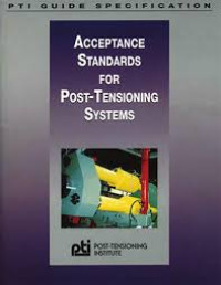 Image of PTI Guide Spesification: Acceptance Standards For Post-tensioning Systems