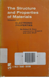 Image of The Structure and Properties of Materials Volume IV: Electronic Properties