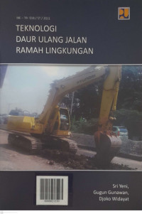 Image of Teknologi Daur Ulang Jalan Ramah Lingkungan