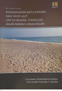Image of Pemanfaatan Batu Karang dan Pasir Laut Untuk Bidang Teknologi Jalan Ramah Lingkungan