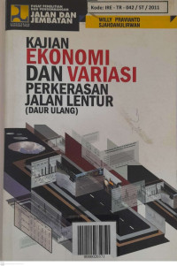 Image of Kajian Ekonomi dan Variasi Perkerasan Jalan Lentur (Daur Ulang)