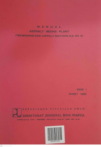 Image of Manual Asphalt Mixing Plant (Terjemahan dari Asphalt Institute M.S. No 3)