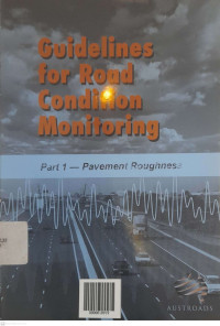 Image of Guidelines for Road Condition Monitoring Part 1 - Pavement Roughness