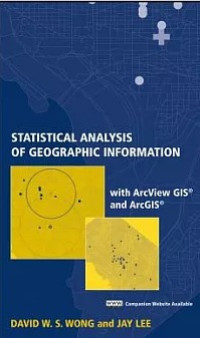 Image of Statistical Analysis of Geographic Information With ArcView GIS and ArcGIS