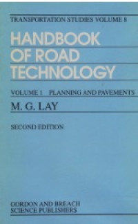 Image of HANDBOOK OF ROAD TECHNOLOGY: Volume 1 Planning and Pavements