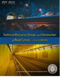 Image of Technical Manual for Design and Construction of Road Tunnels - Civil Elements