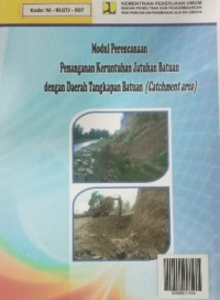 Image of Perencanaan Penanganan Keruntuhan Jatuhan Batuan dengan Daerah Tangkapan Batuan (Catchment area)