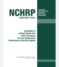 Image of Evaluation of Indirect Tensile Test (IDT) Procedures for Low-Temperature Performance of Hot-Mix Asphalt