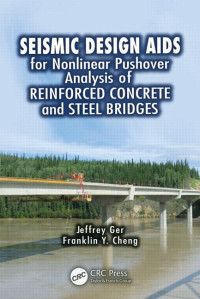 Image of Seismic Design Aids for Nonlinear Pushover Analysis of Reinforced Concrete and Steel Bridges