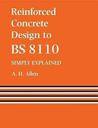 Image of Reinforced Concrete Design to BS 8110: Simply Explained