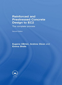 Image of REINFORCED AND PRESTRESSED CONCRETE DESIGN TO EC2: The Complete Process