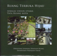 Image of Ruang Terbuka Hijau Sebagai Unsur Utama Tata Ruang Kota