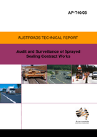 Audit and Surveillance of Sprayed Sealing Contract Works