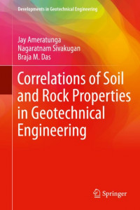 Correlations Of Soil and Rock Properties In Geotechnical Engineering