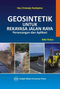 Geosintetik Untuk Rekayasa Jalan Raya: Perancangan dan Aplikasinya